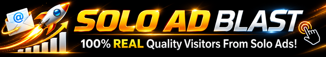 Buy Website Solo Ads: Solo Ad Blast Buy Website Solo Ads: Solo Ad Blast